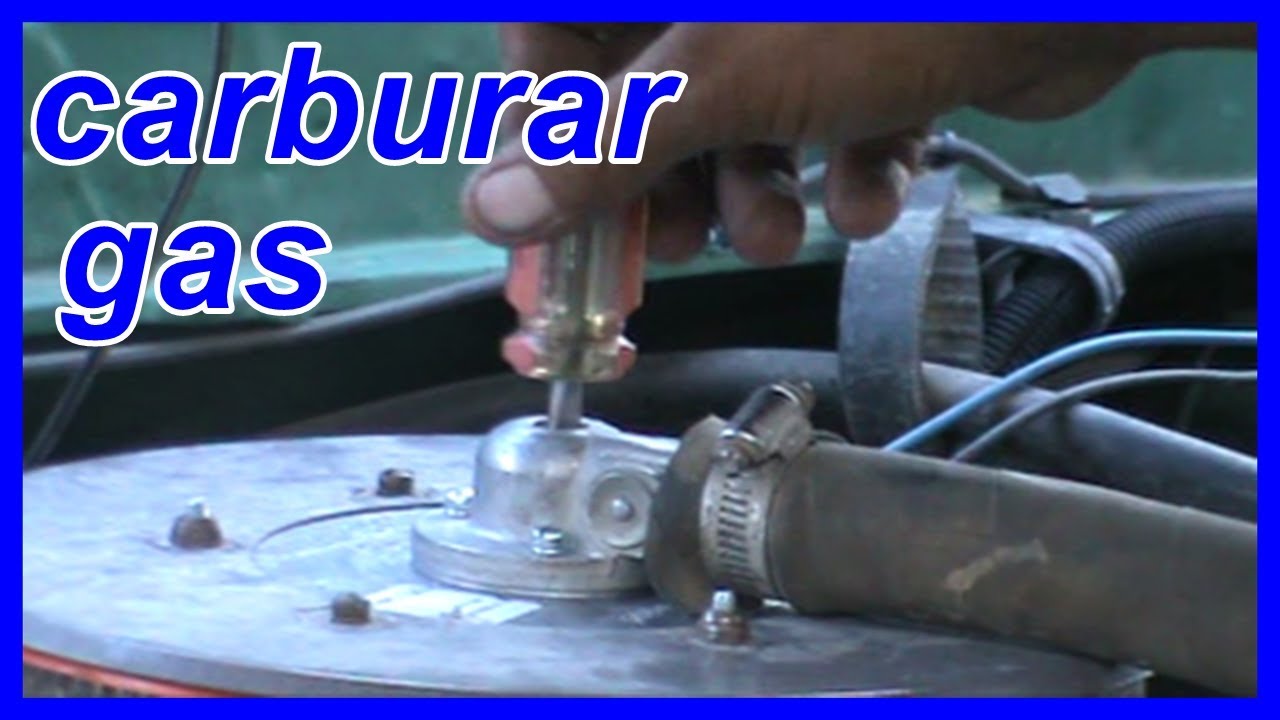 como carburar el sistema de gas lp
