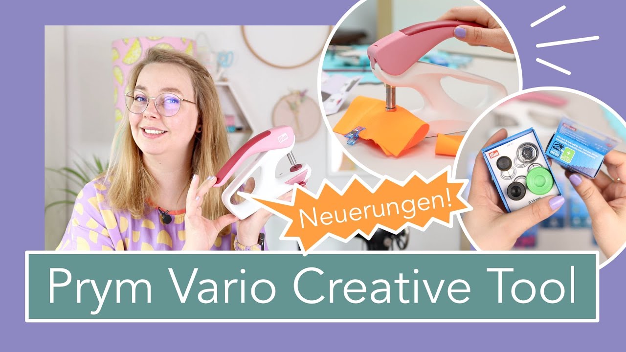 Die Neuerungen vom Prym Vario Creative Tool & alle Werkzeuge