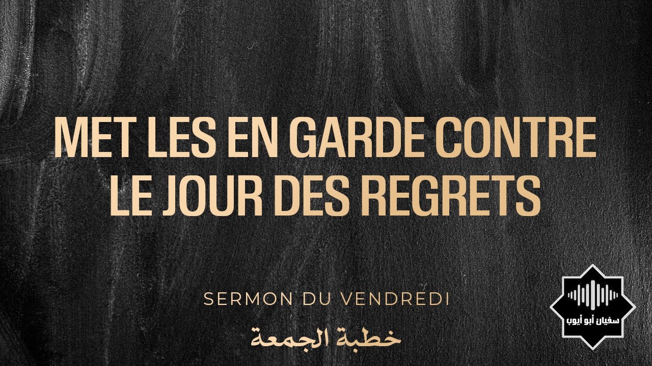 Et met les en garde contre le jour des regrets (14-02-2020)