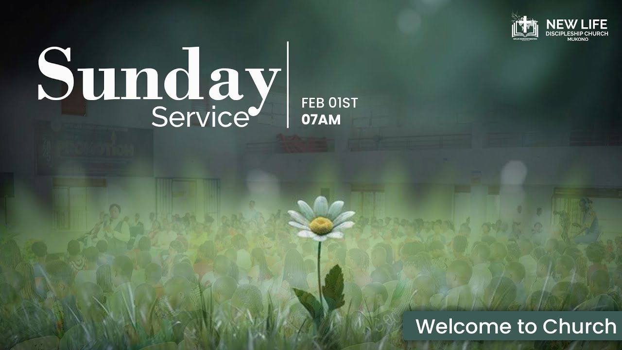 SUNDAY SERVICE- Welcome to Church
