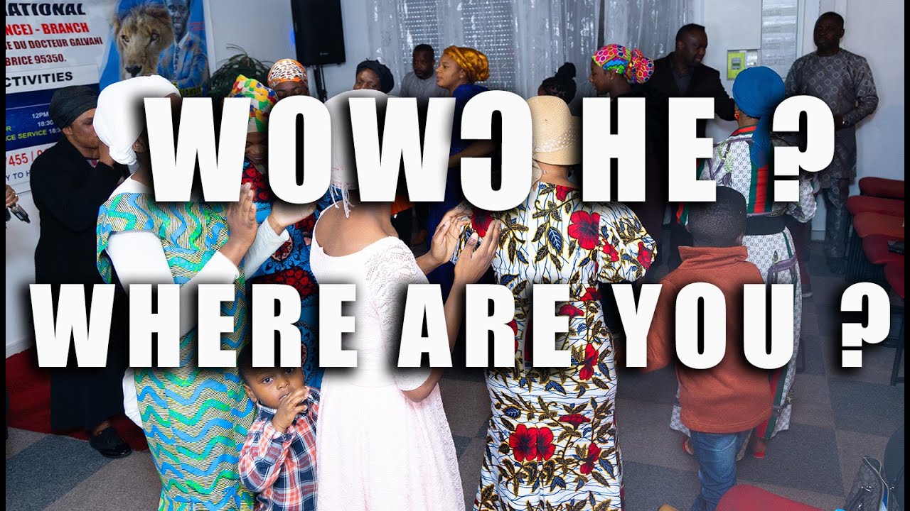 WHERE ARE YOU ?  WOWƆ HE ?