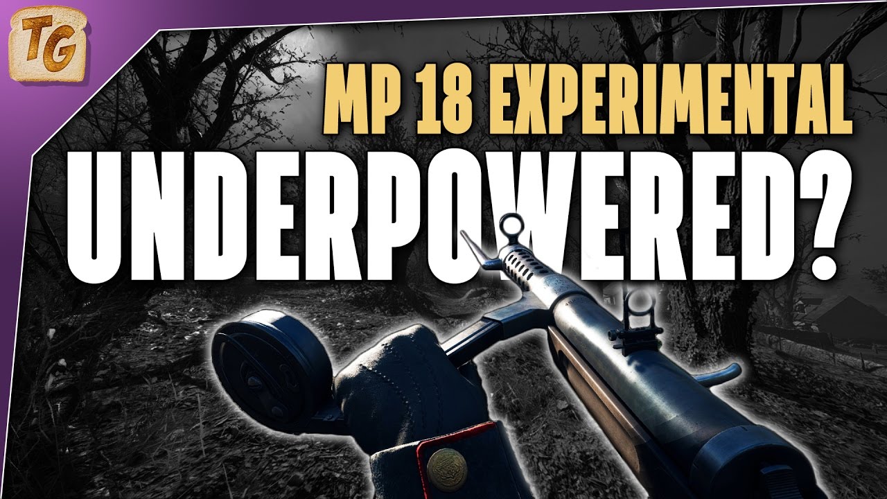 Battlefield 1 Least Used Weapons - MP 18 Experimental | Is It Underpowered Or Just Underused?