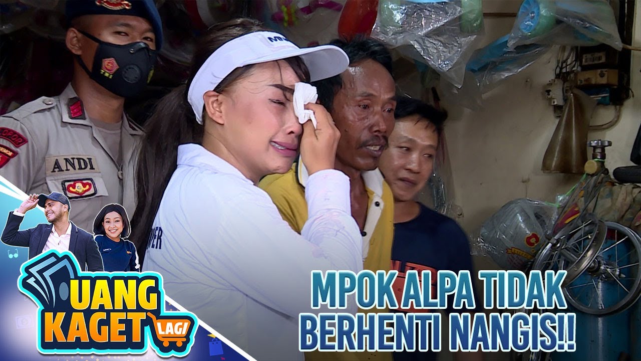 Mpok Alpa Tidak Berhenti Nangis!! - Uang Kaget Lagi