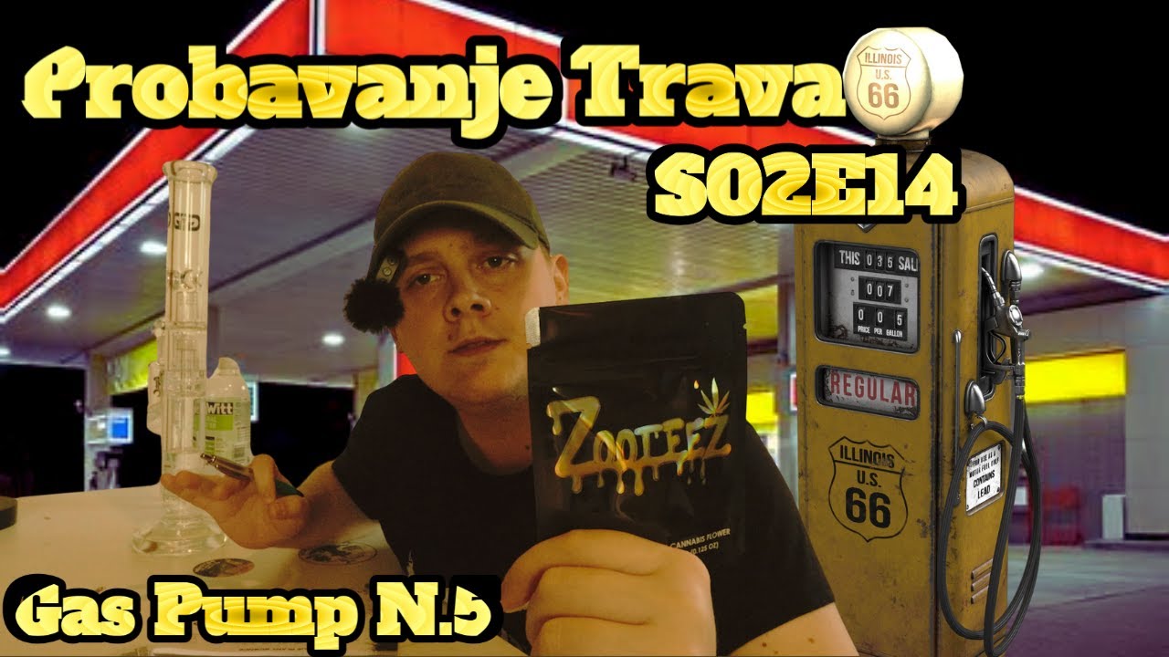 Probavanje Trava S02E14 - Gas Pump N.5 (ZOOTEZ BRAT OPET DOMINIRA)