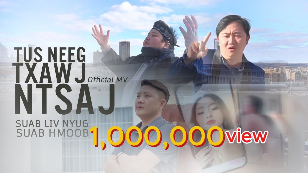 Tus Neeg Txawj Ntsaj By SuabHmoob Ft. SuabLivNyug Official Music Video