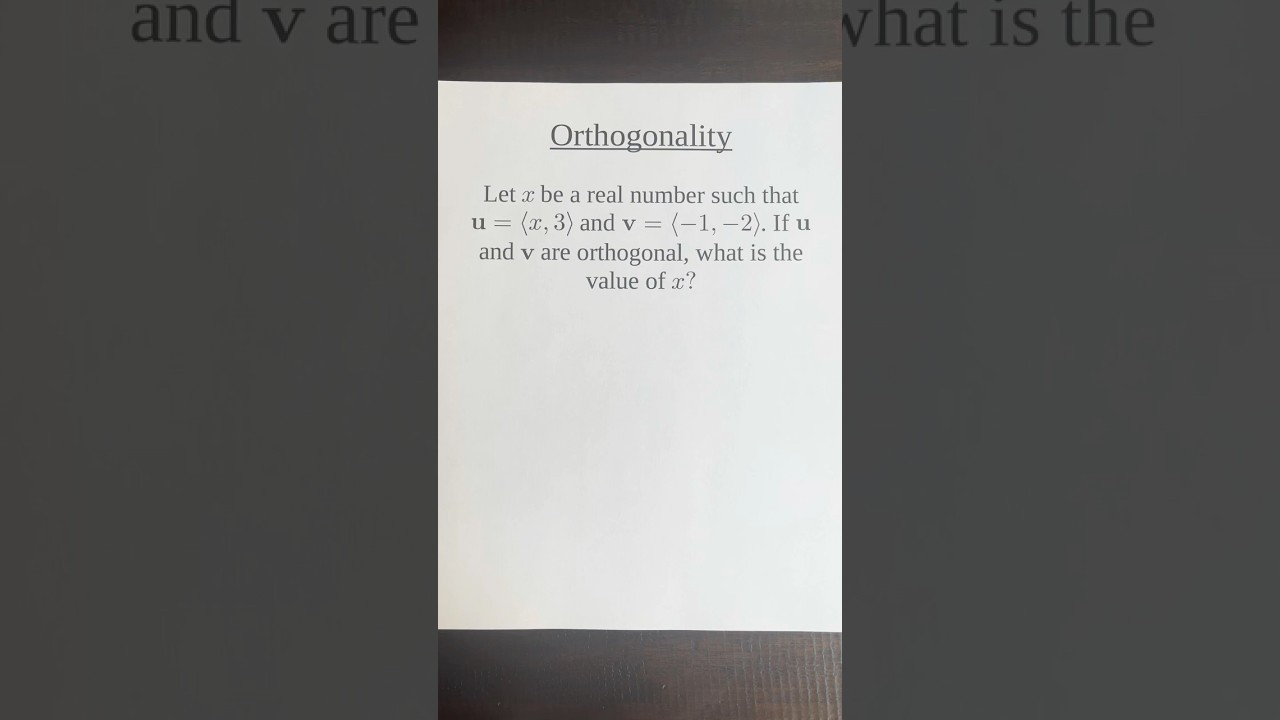 Orthogonal Vectors #orthogonal #vectors #linearalgebra
