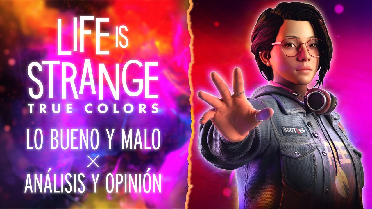 Lo BUENO y MALO de Life is Strange: True Colors | Análisis y Opinión | Sin Spoilers