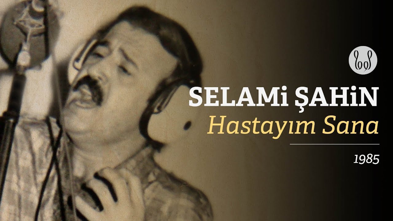 Selami Şahin - Hastayım Sana (Official Audio)