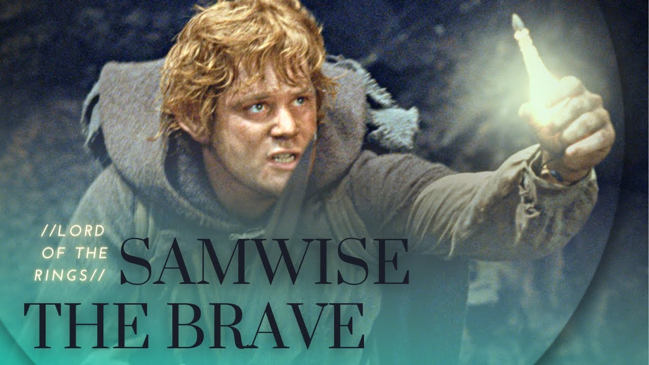LOTR || Samwise the Brave