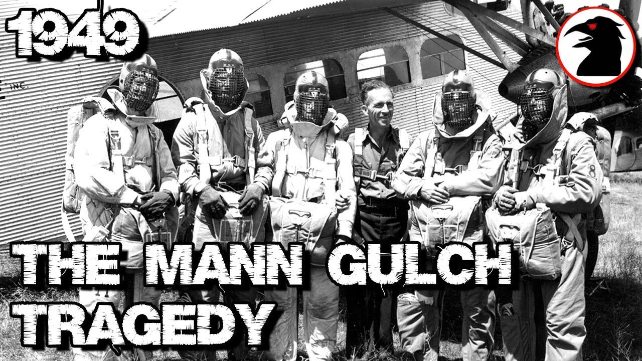 The Smoke Jumper Tragedy of Mann Gulch (1949) A Wilderness Fire Disaster