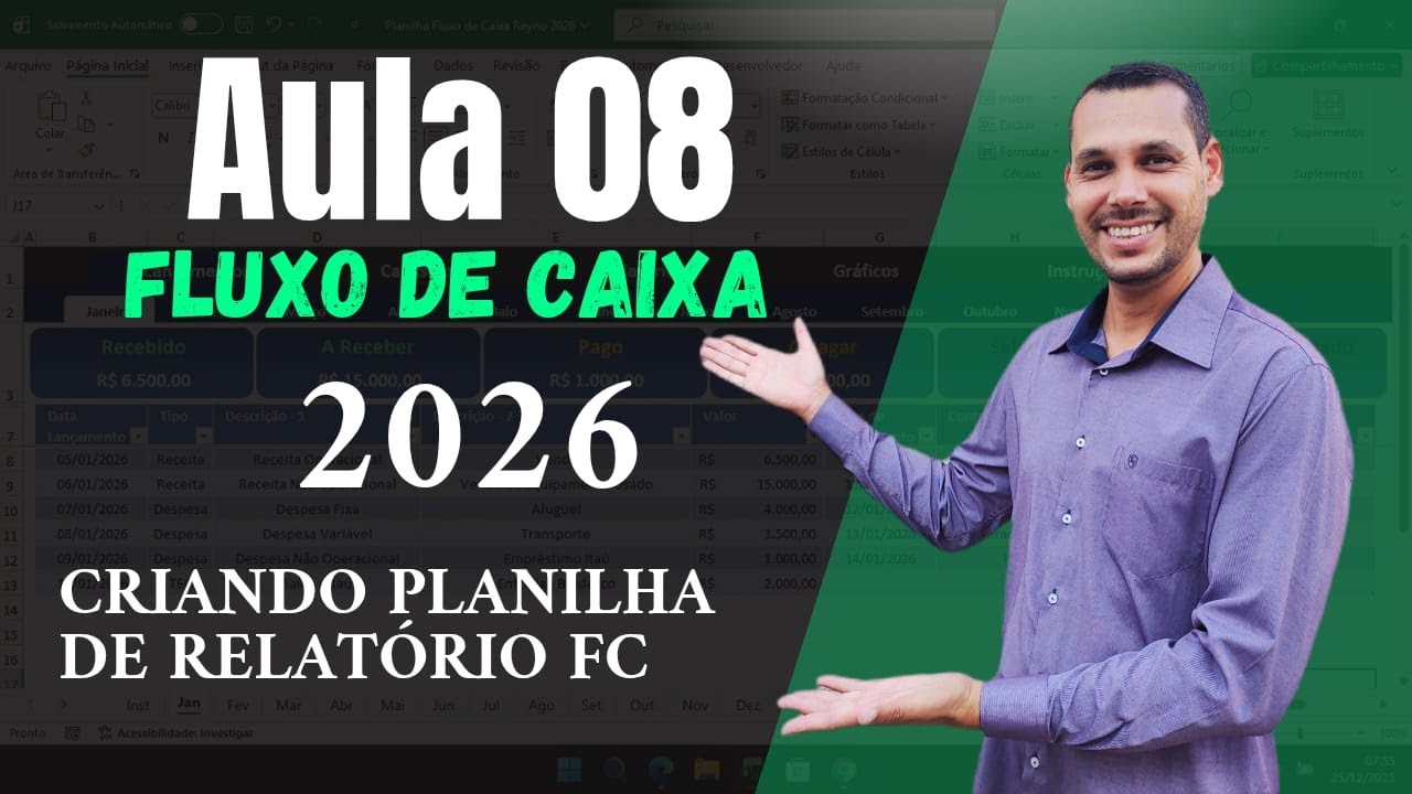 Aula 08 - Como Fazer Planilha FLUXO DE CAIXA 2026 -  Criando Planilha de Relatório FC