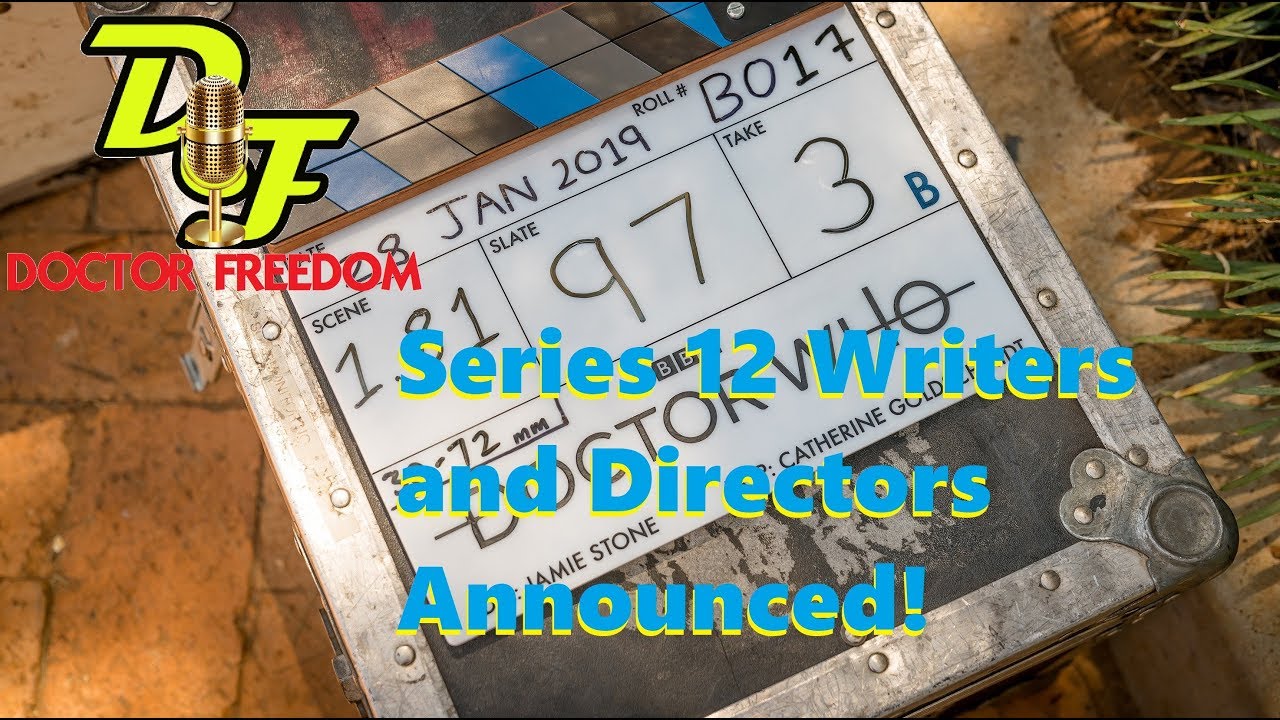 DOCTOR WHO SERIES 12 NEWS - Writers and Directors Announced!