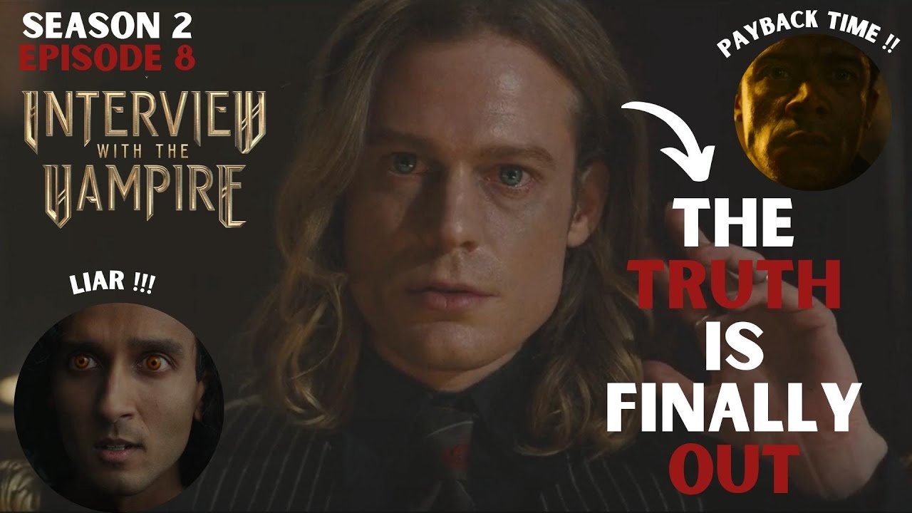 INTERVIEW WITH THE VAMPIRE I Season 2 Episode 8 I ( Review/ Reaction, Rant, Analysis)