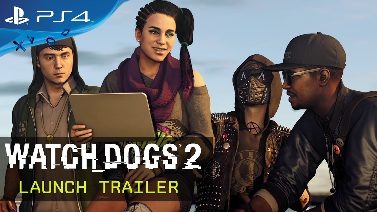 [中文字幕] Watch_Dogs 2《看門狗 2》上市預告片 - Ubisoft SEA