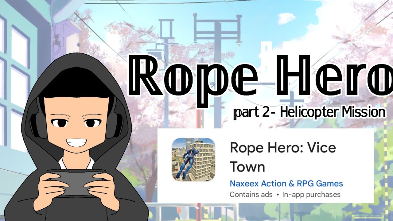 Rope Hero- Helicopter Mission|Offline Games| Open World Game