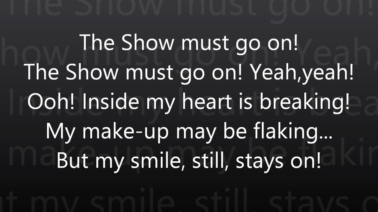 The Show Must Go On-Queen Lyrics (HD)
