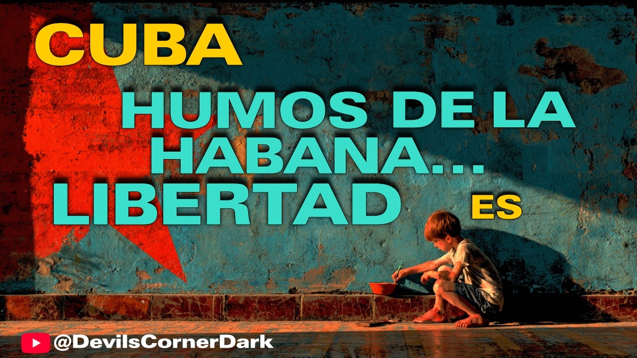 HUMOS DE LA HABANA | Cuba Hoy, Voces del Exilio Cubano | Libertad para Cuba – Dark 12