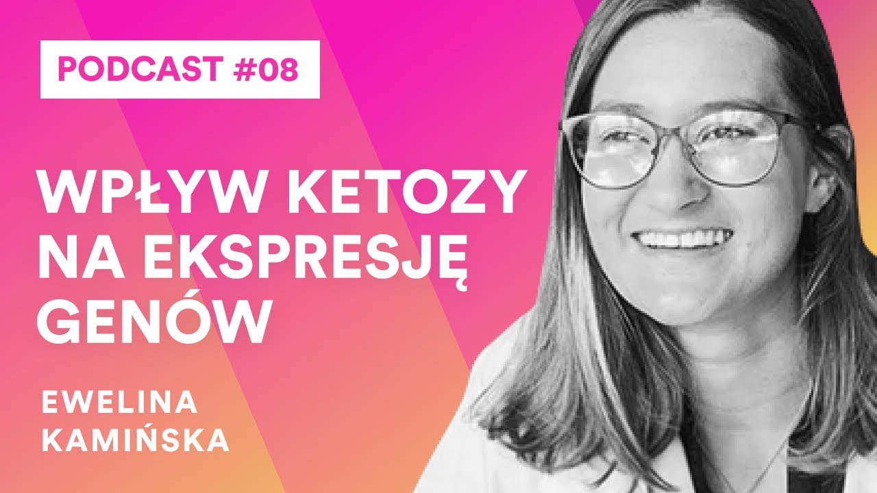 Wpływ Ketozy na Ekspresję Genów (Ewelina Kamińska)