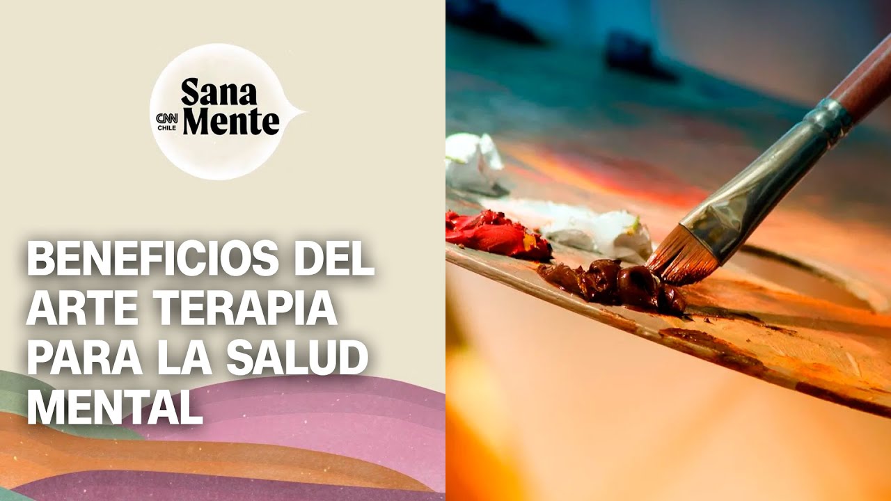 Arte terapia: Un cambio en abordar la salud mental en Chile | Sana Mente