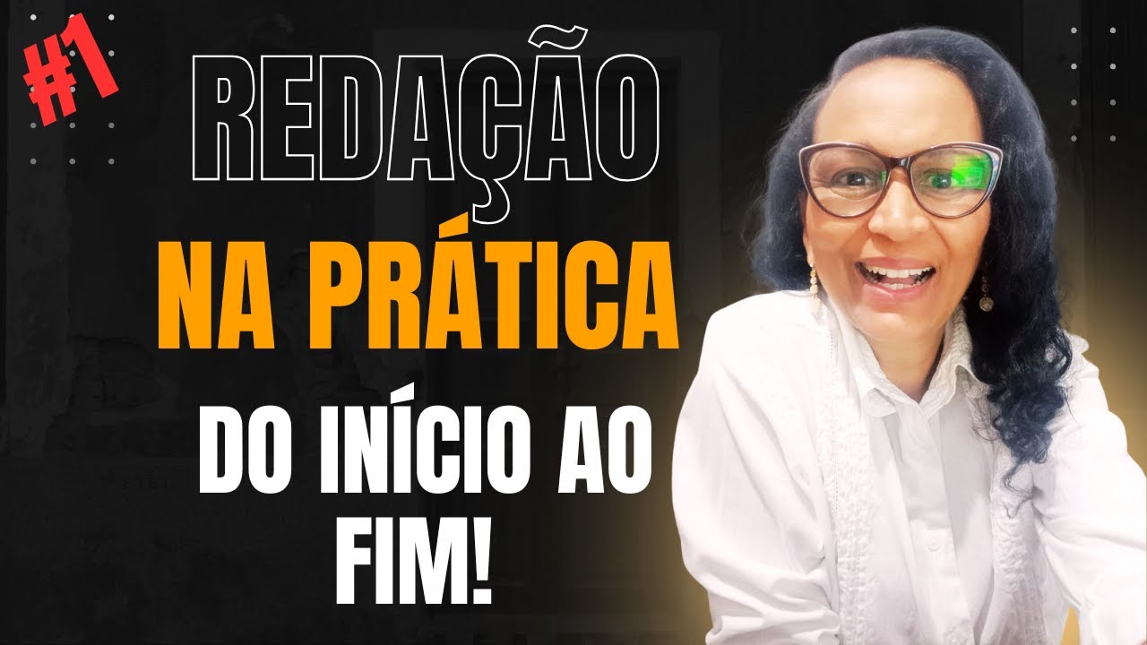 Redação: Da Introdução à Conclusão! Como organizar o texto e defender os argumentos na PRÁTICA!