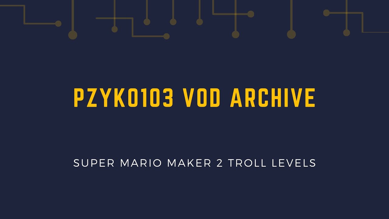 2023-08-05 - Super Mario Maker 2 Troll Levels