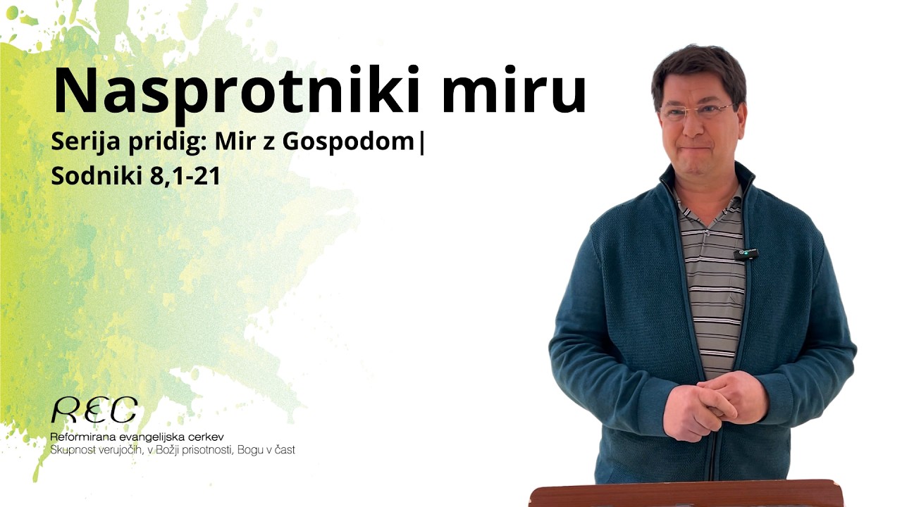 Nasprotniki miru | Sodniki 8,1–21