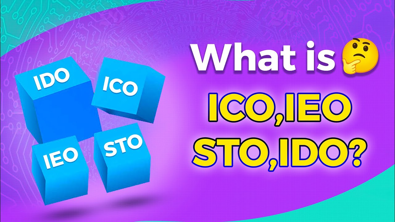 What is an ICO, IEO, STO, IDO? Which one is the Best?  Detailed Explanation | Cryptela