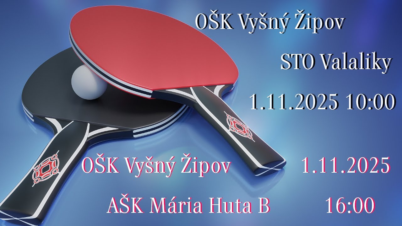 Stôl č.2: OŠK VYŠNÝ ŽIPOV - STO VALALIKY, AŠK MÁRIA HUTA B