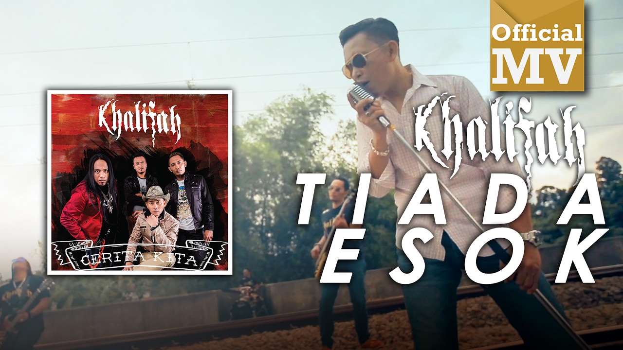 Khalifah - Tiada Esok (Official Music Video)