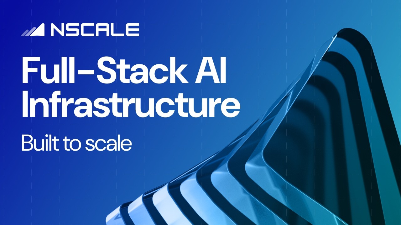 Full-stack AI infrastructure: the Nscale production engine