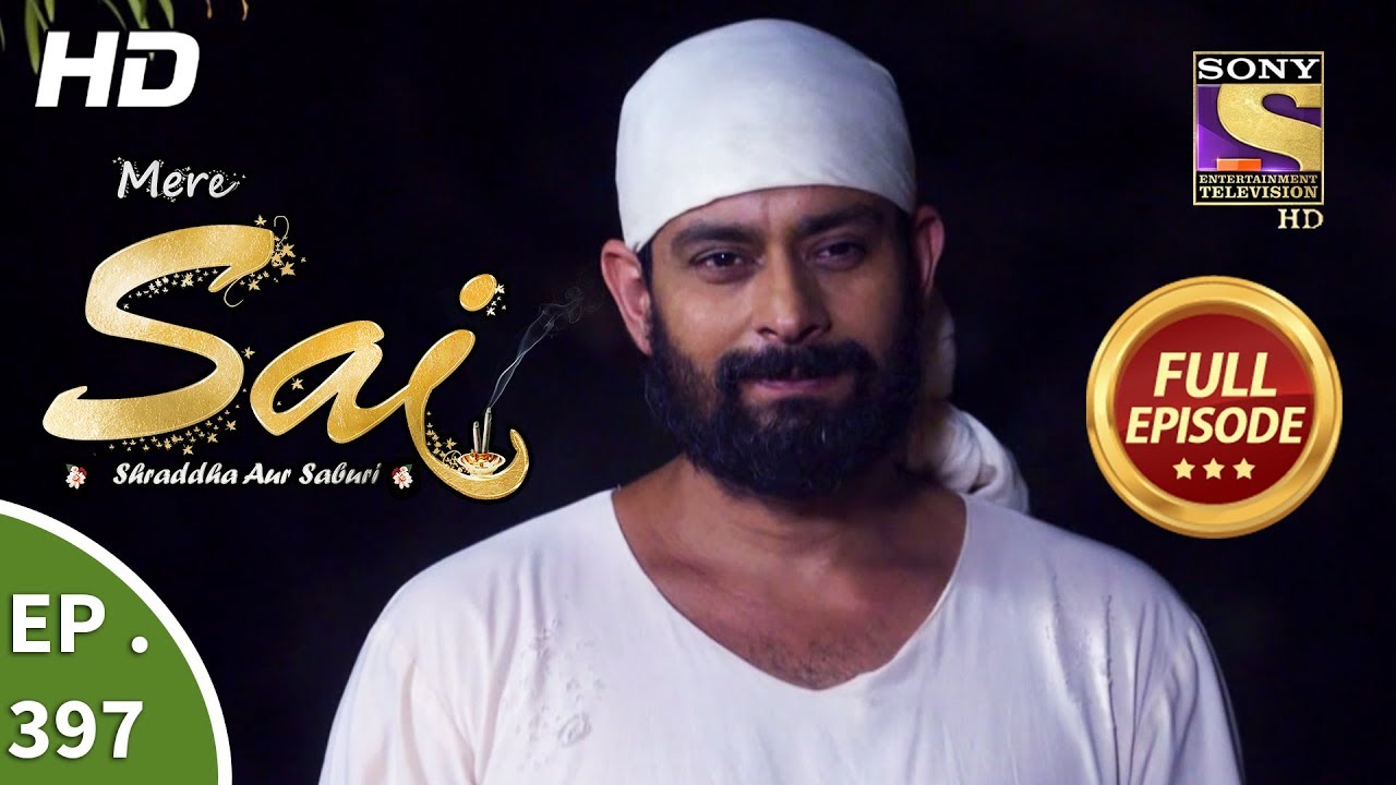 Mere Sai - Ep 397 - Full Episode - 2nd April, 2019