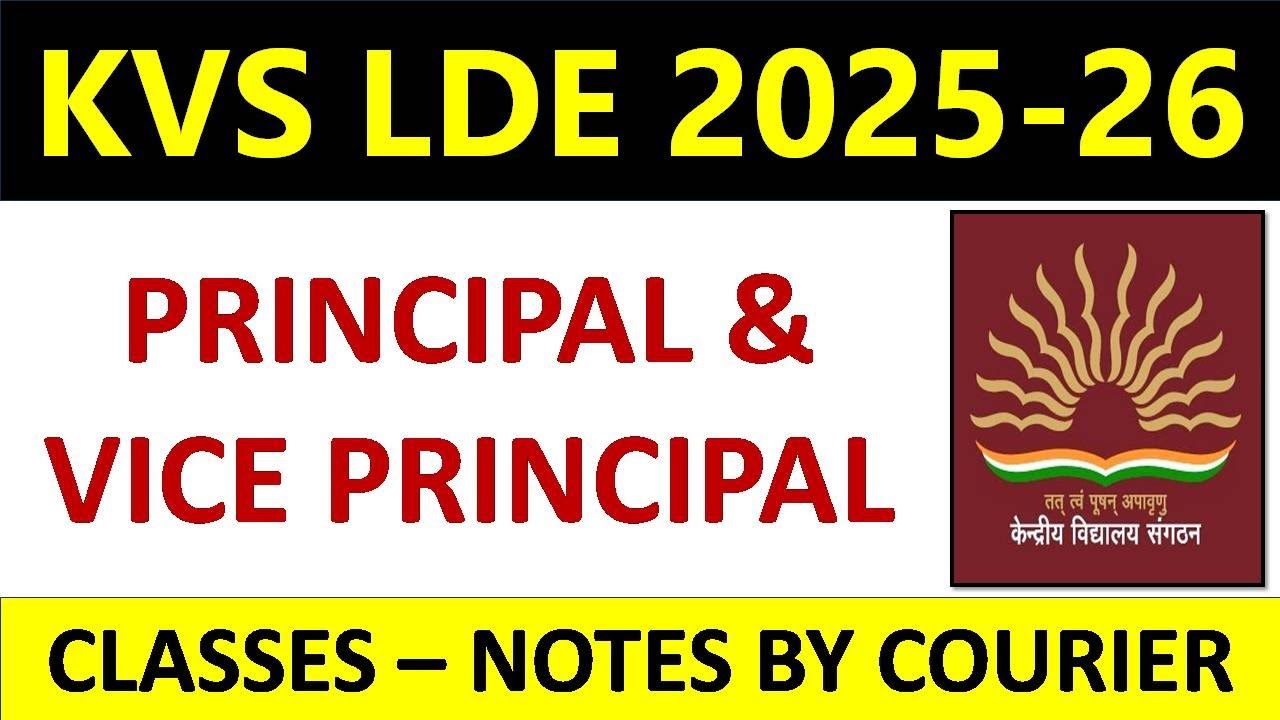 KVS LDE Principal & Vice Principal - Notes By Courier, Live Classes, Recorded Batch, Test Series !!