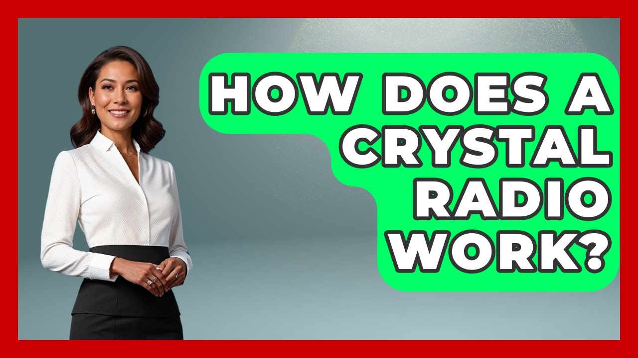 How Does A Crystal Radio Work? - The Collectibles Guide