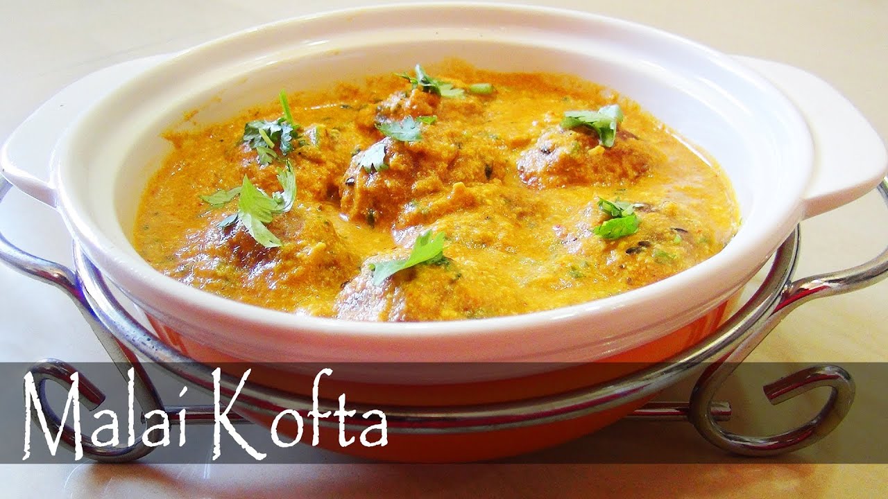 Malai Kofta Curry