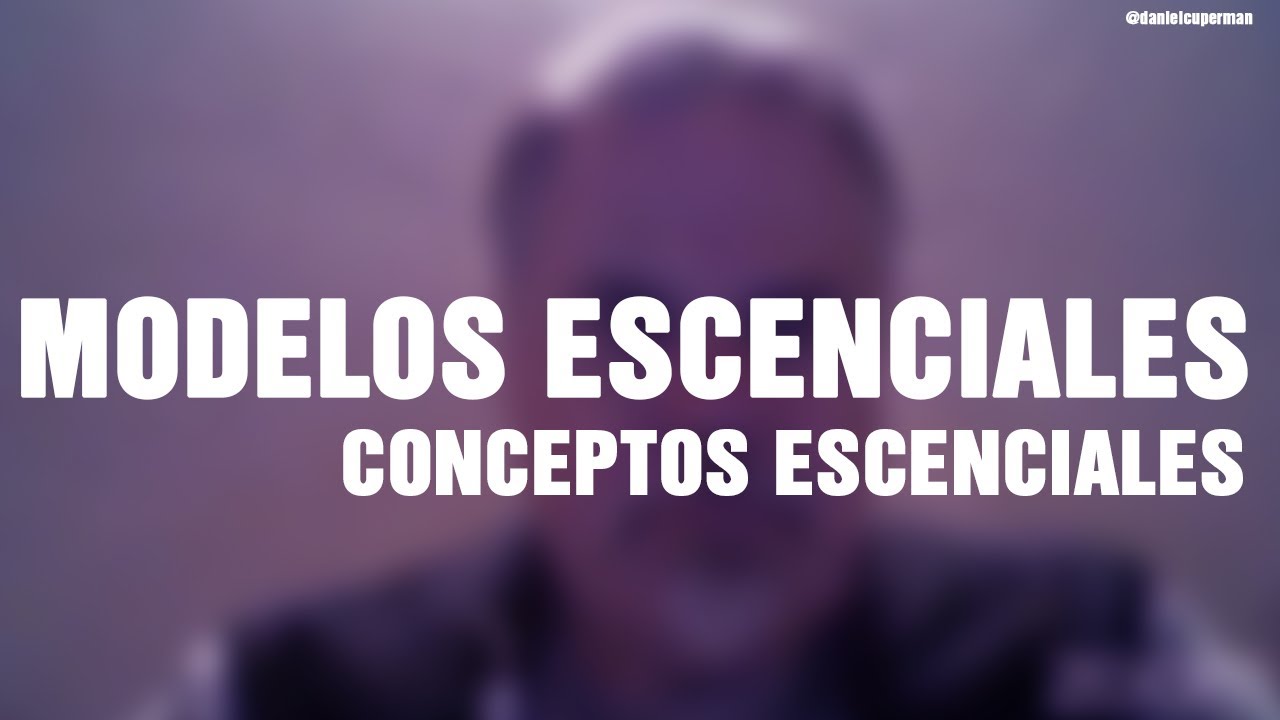 Modelos Esenciales  - Conceptos Escenciales