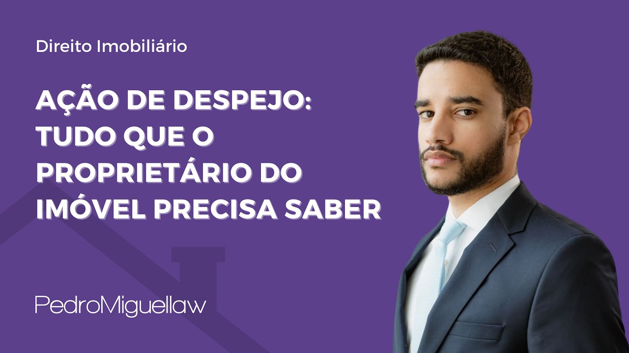 Ação de despejo: tudo que o proprietário do imóvel precisa saber!