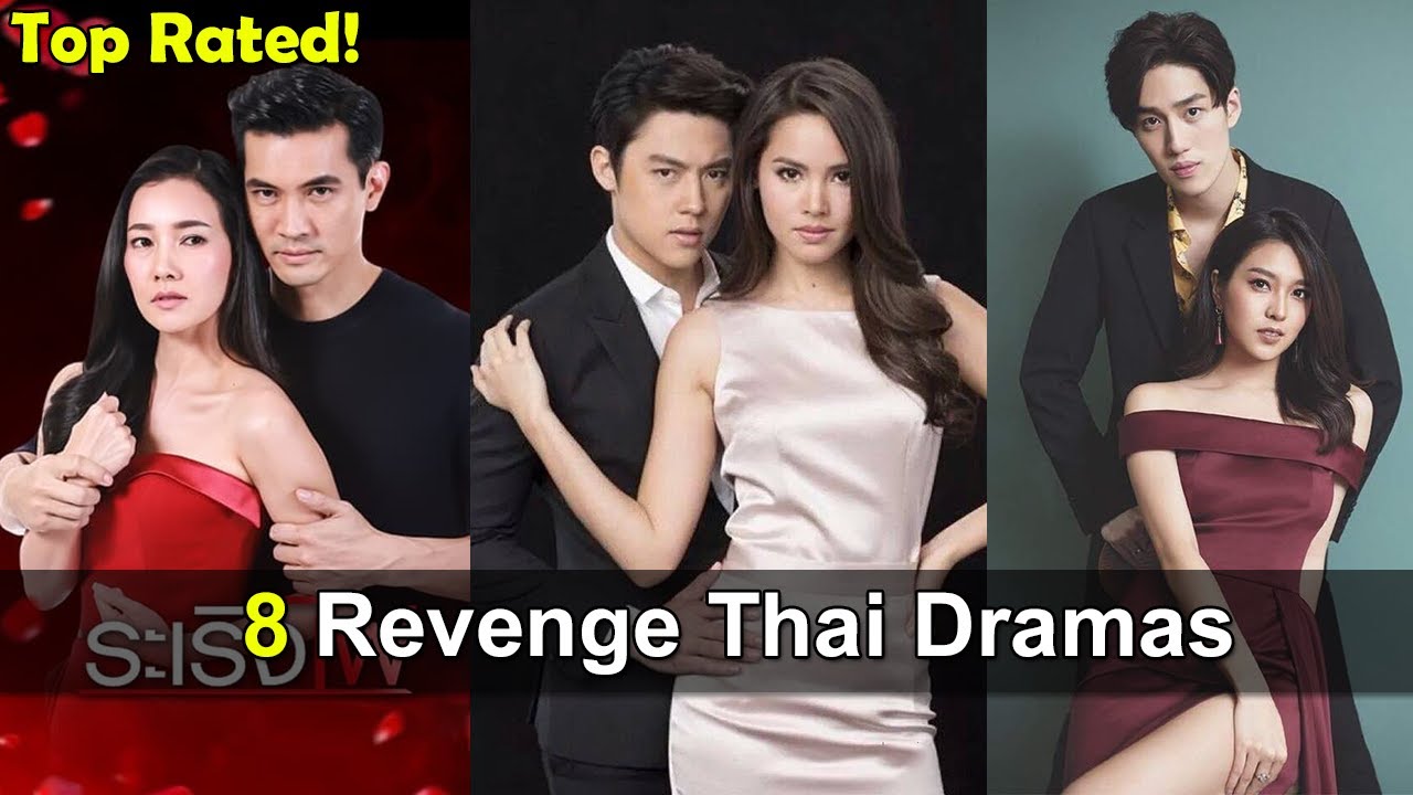 8 Top Rated Revenge Thai Dramas to Watch - Slap and Kiss, Forced Marriage, Romance, Drama, Comedy
