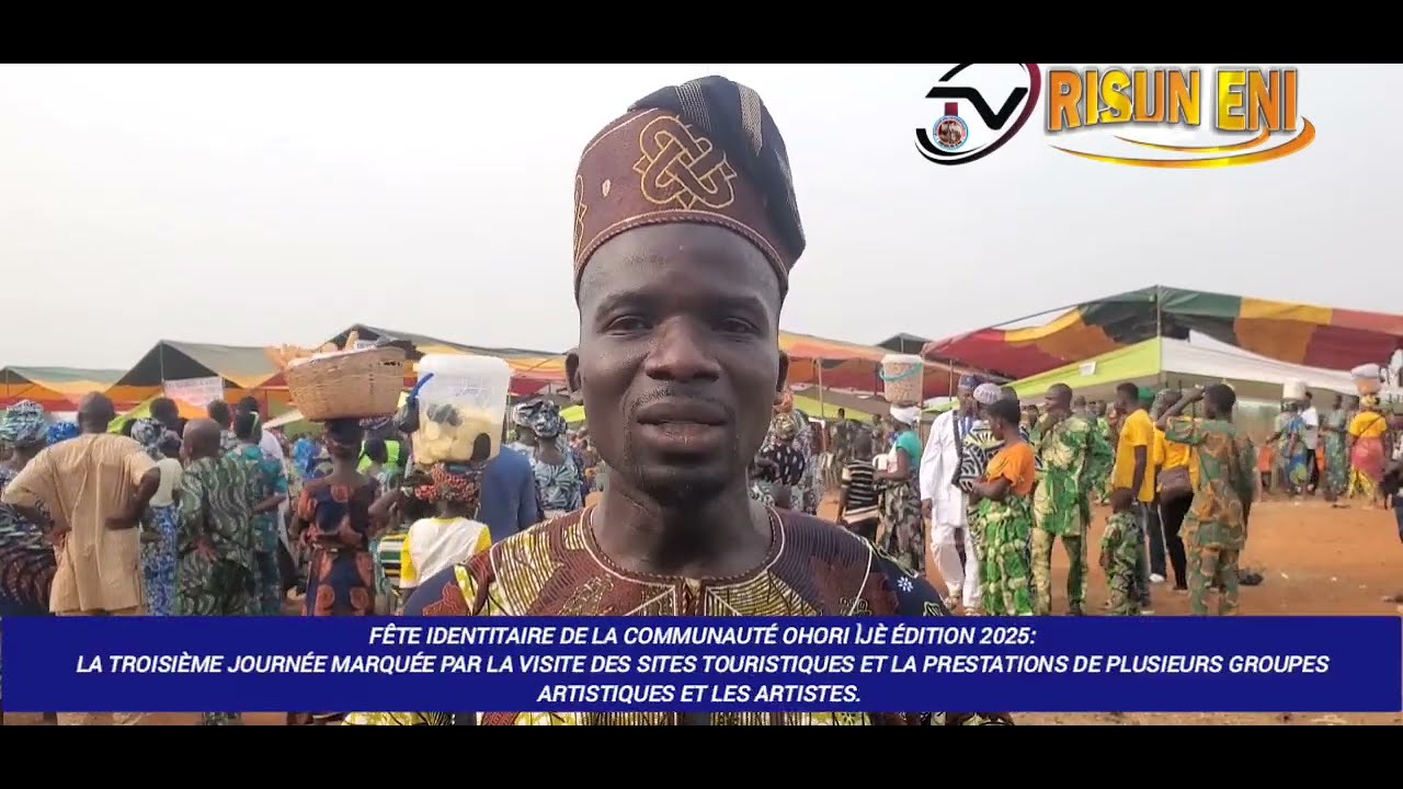 TROISIÈME JOURNÉE DE LA FÊTE IDENTITAIRE DE LA COMMUNAUTÉ OHORI ÌJÈ ÉDITION 2025