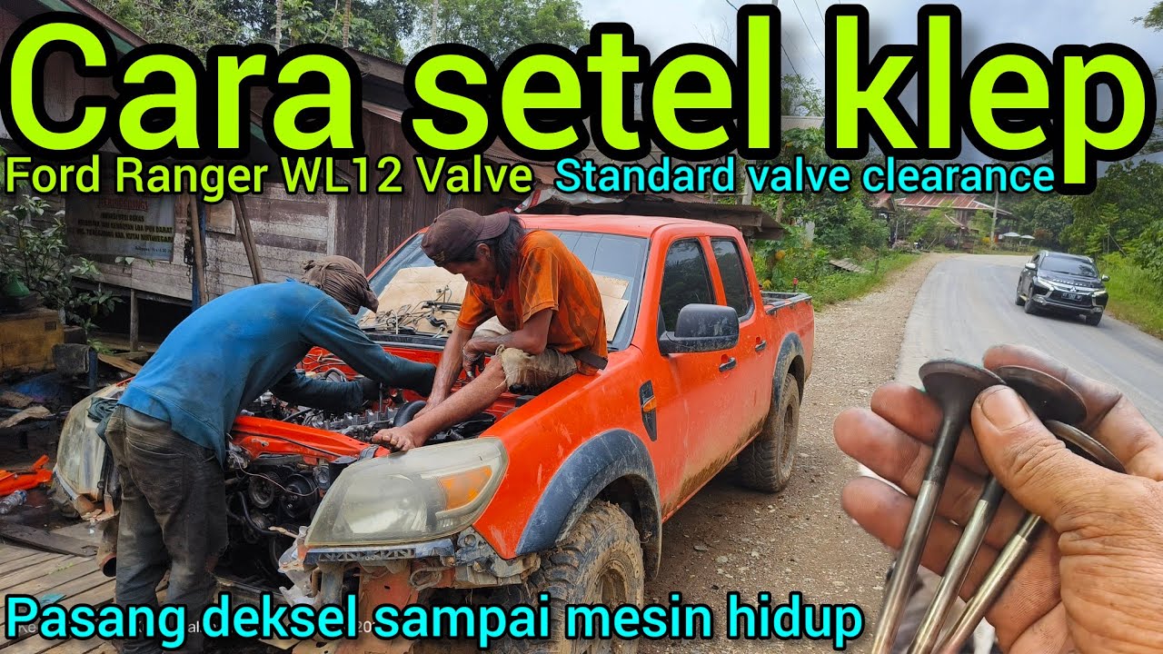Cara setel klep Ford Ranger WL💯 #dieselengine #mazdabt50 #fordranger4x4
