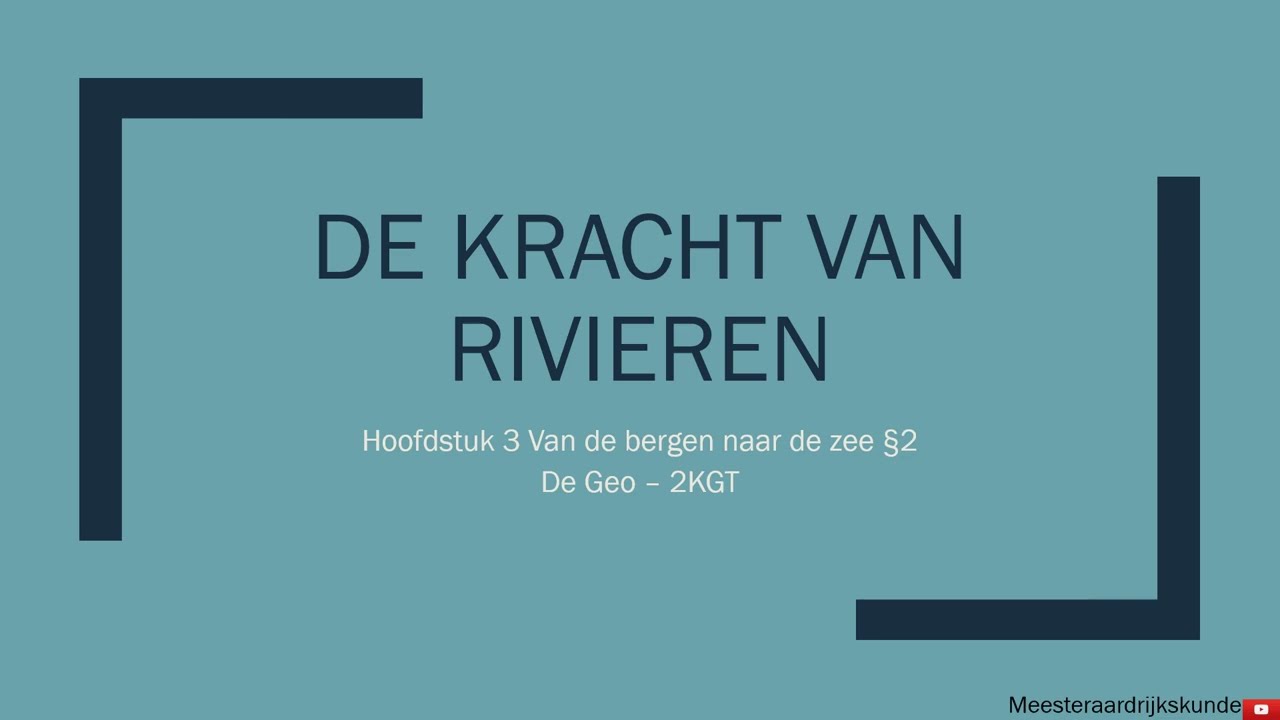 De kracht van rivieren