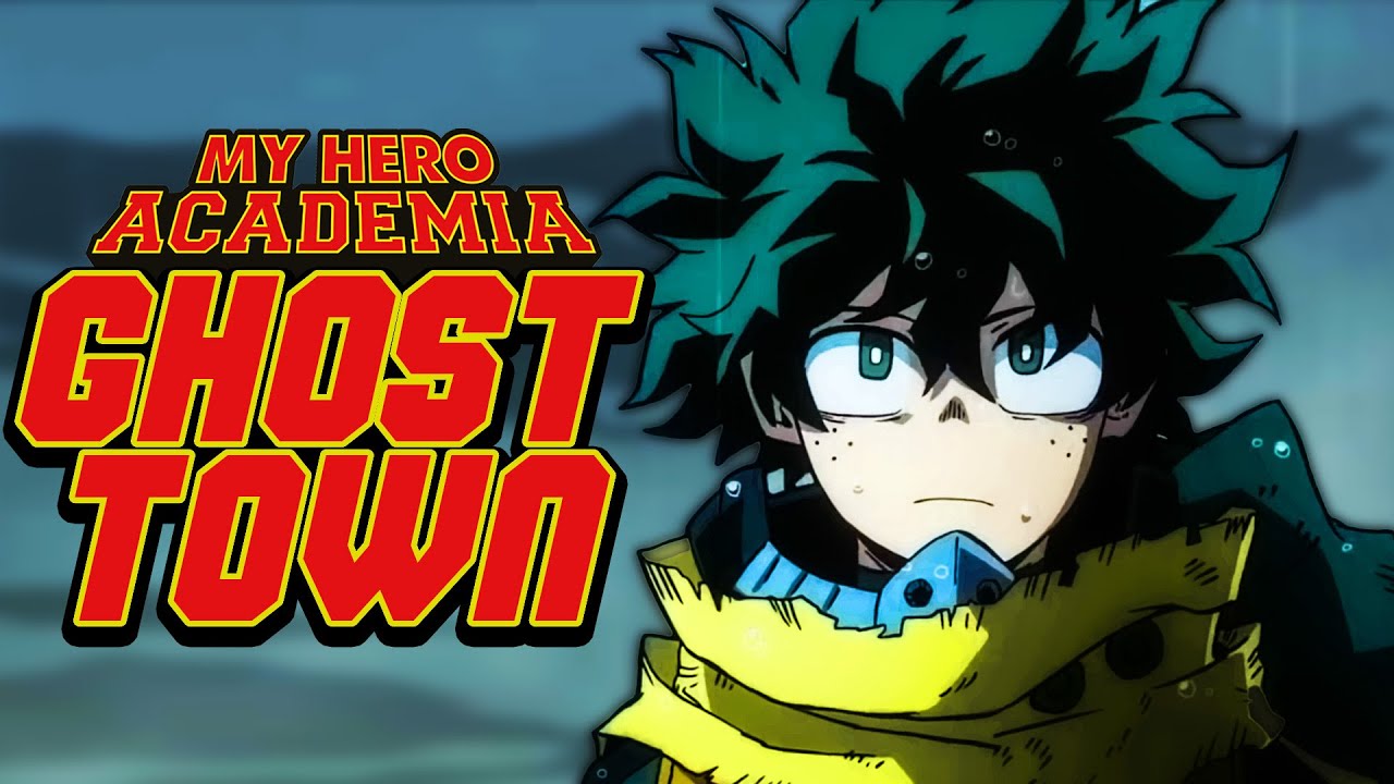 Ghost Town (Vigilante Deku Song) | My Hero Academia