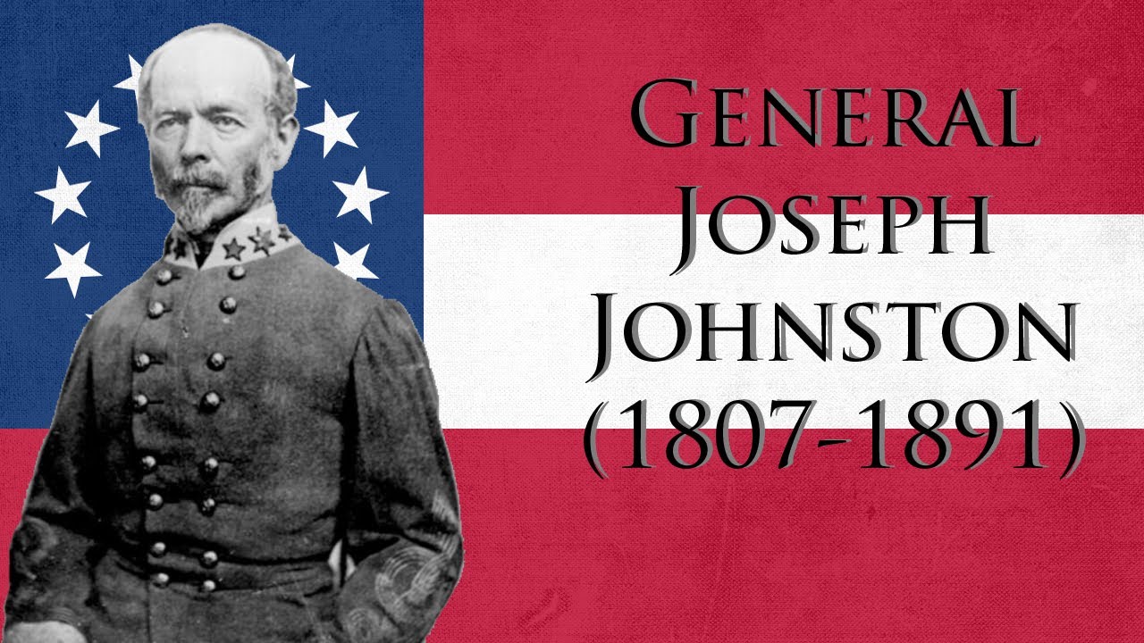 General Joseph Johnston (Civil War Confederate General)