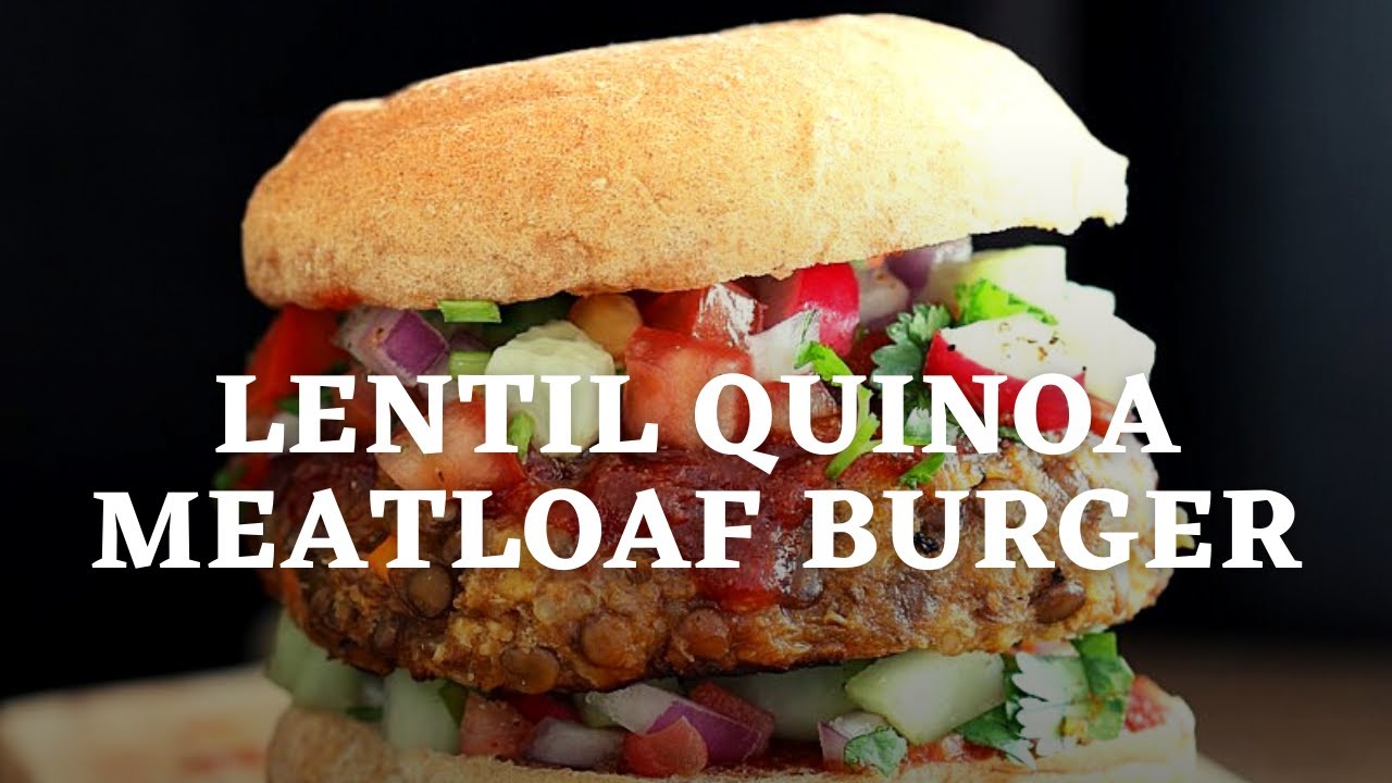 LENTIL QUINOA MEATLOAF BURGER | Vegan Richa Recipes