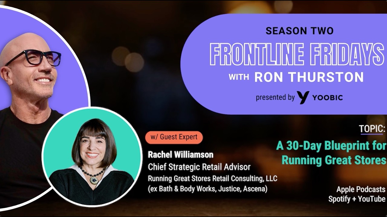 FRONTLINE FRIDAYS S2 Ep.12: 30-Day Blueprint for Running Great Stores