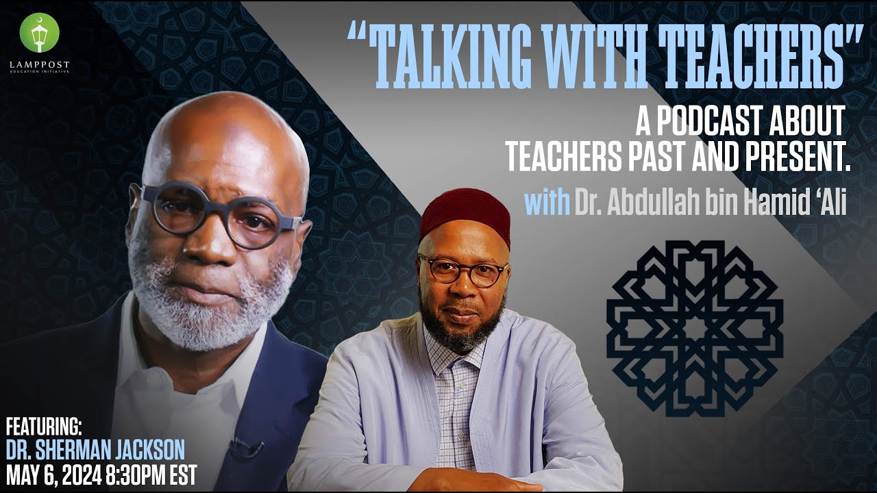 Talking With Teachers Podcast-Season Two-Episode 1-Dr. Sherman Jackson
