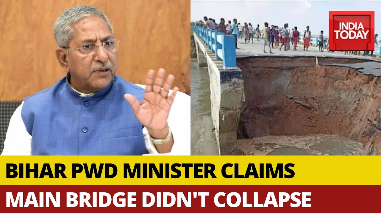 Bihar Bridge Collapse: PWD Minister Claims Approach Road Bridge Collapsed, Not The Main