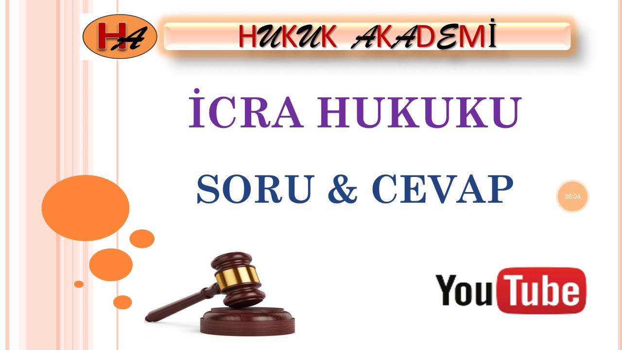 İcra Hukuku 35. Ders (Soru & Cevap I)