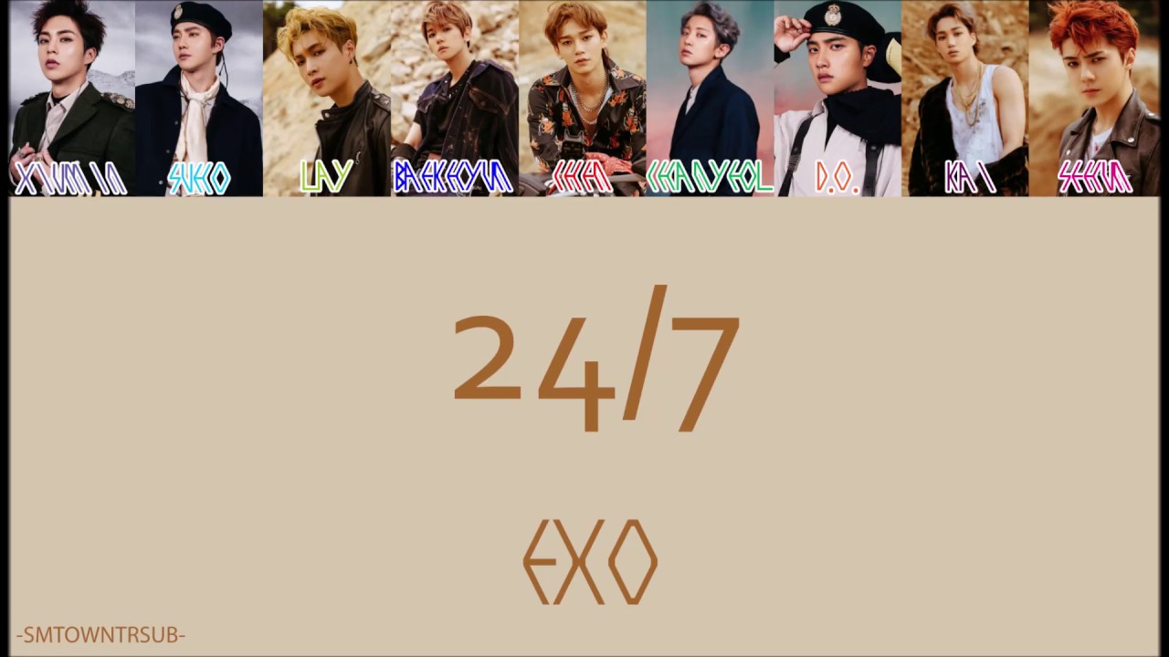24/7-- EXO = Türkçe Çeviri = (Rom/Han/TR/Renk Kodlu)