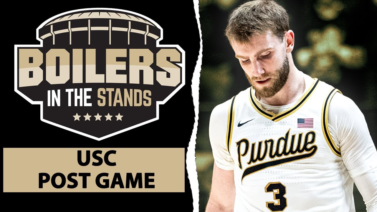 Purdue Boilermakers vs USC Trojans POST GAME | Boilers In The Stands
