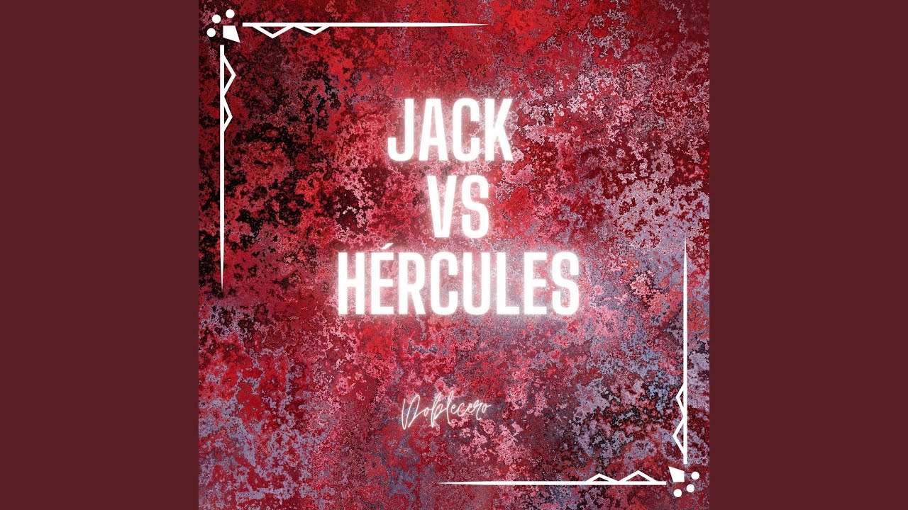 Jack vs. Hércules